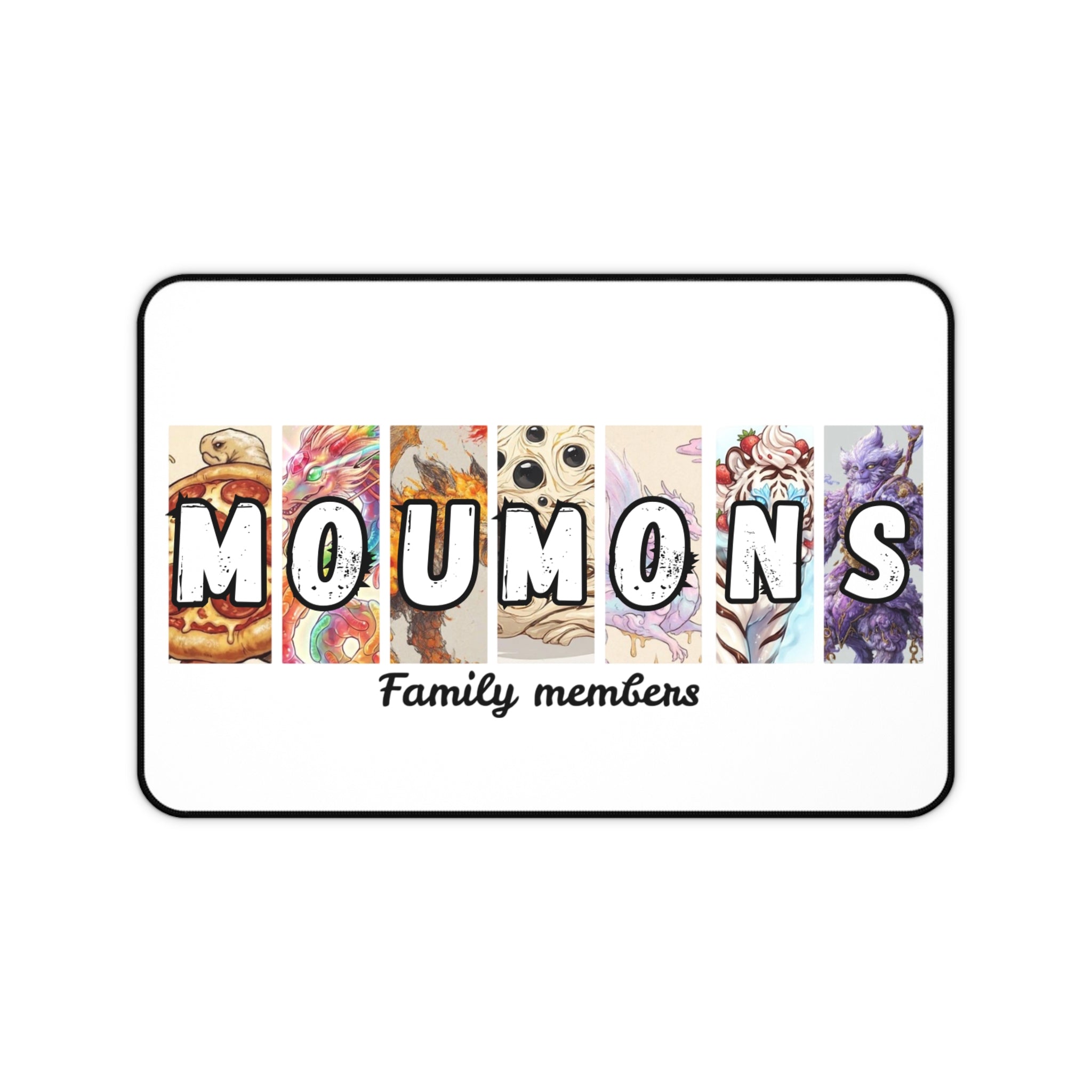Moumoms Family Members Desk Mat