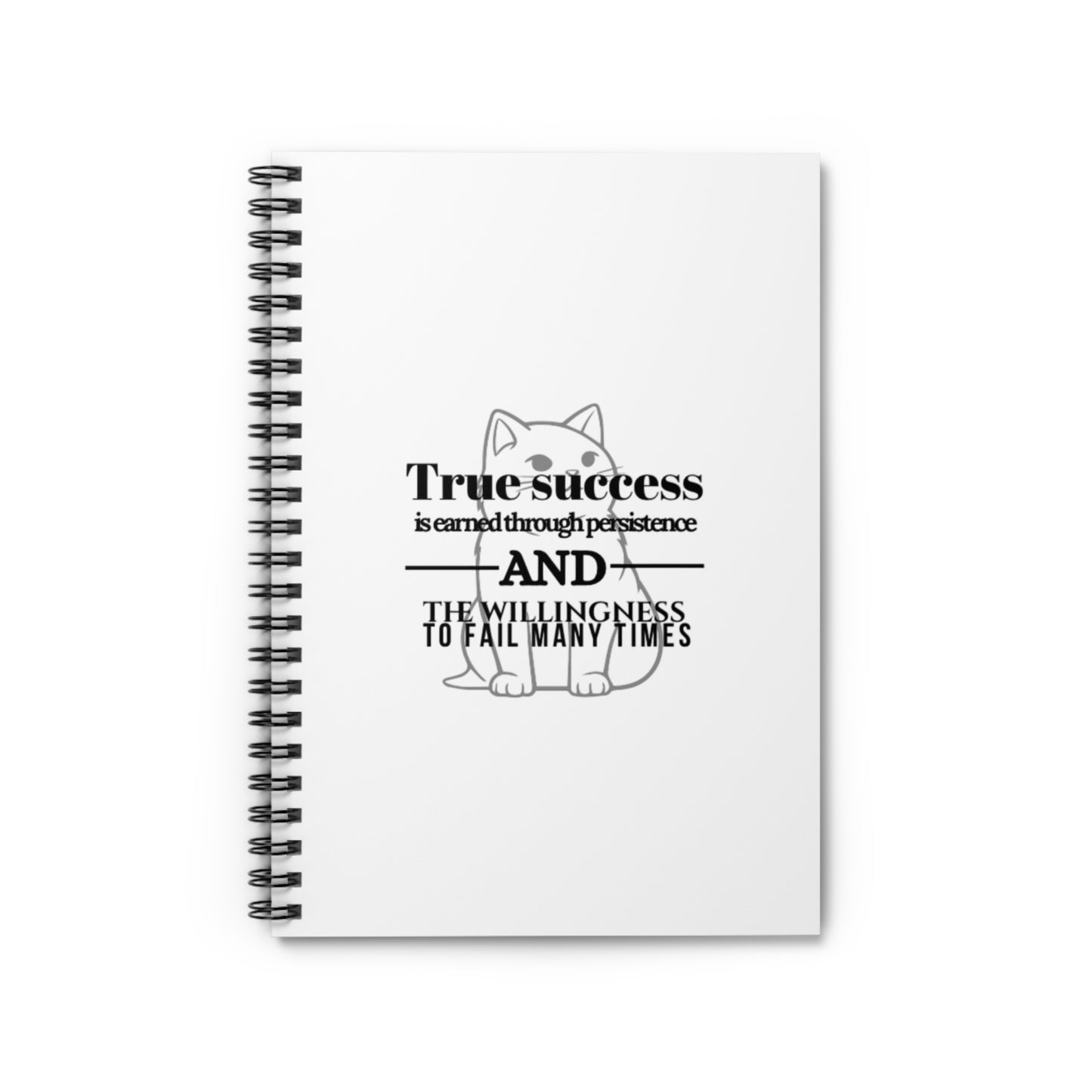 Inspirational Spiral Notebook - True Success Quote