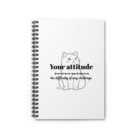 Inspirational Cat Spiral Notebook - Your Attitude Determines